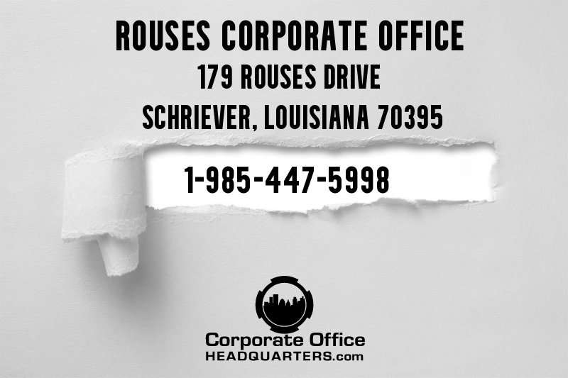 Reach Out To Rouses Corporate Office Review and Complaints