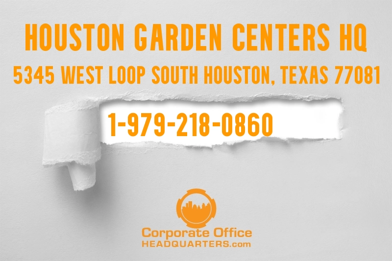 Houston Garden Centers Corporate Office