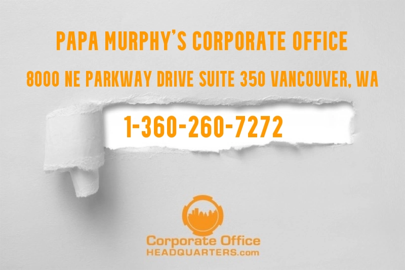 Papa Murphy's Corporate Office