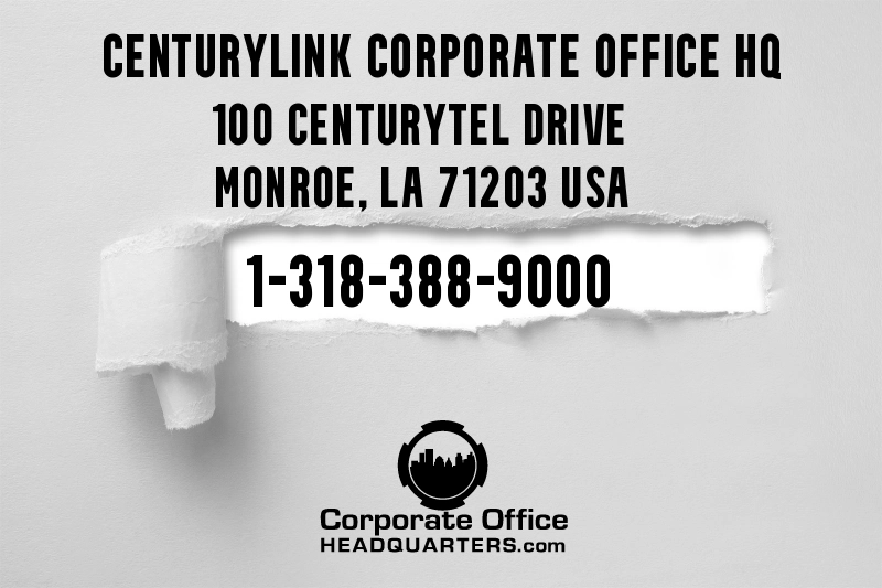 Where is CenturyLink Corporate Office Headquarters HQ