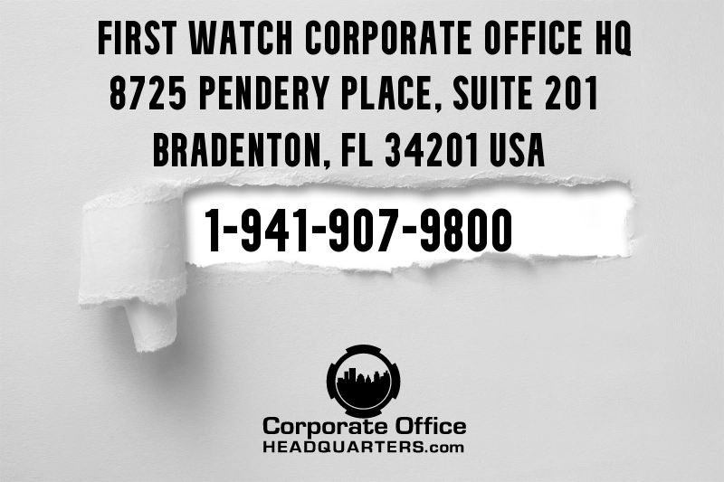 Where Is First Watch Corporate Office Headquarters HQ