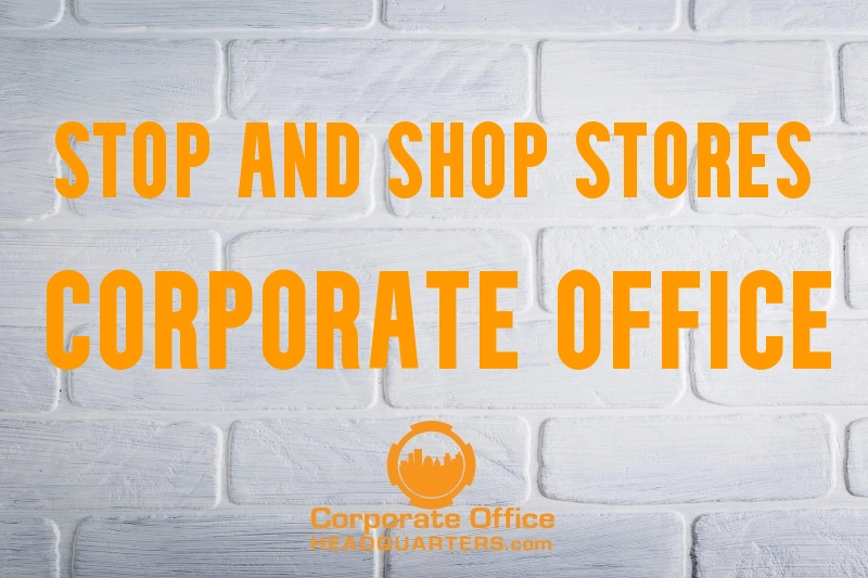 Stop and Shop Corporate Office