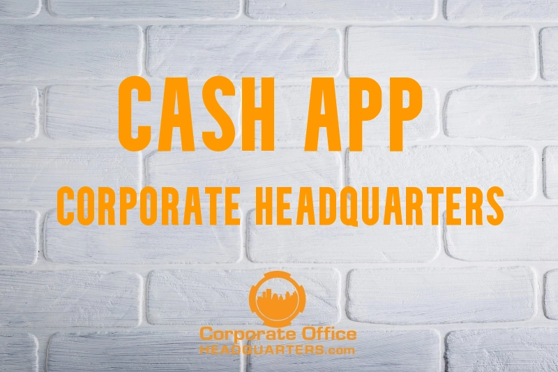 Cash App Corporate Office