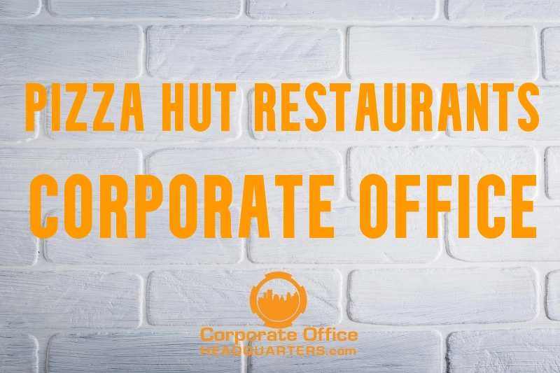 Pizza Hut Corporate Office