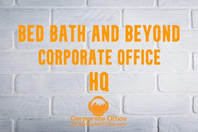 Bed Bath and Beyond Corporate Office