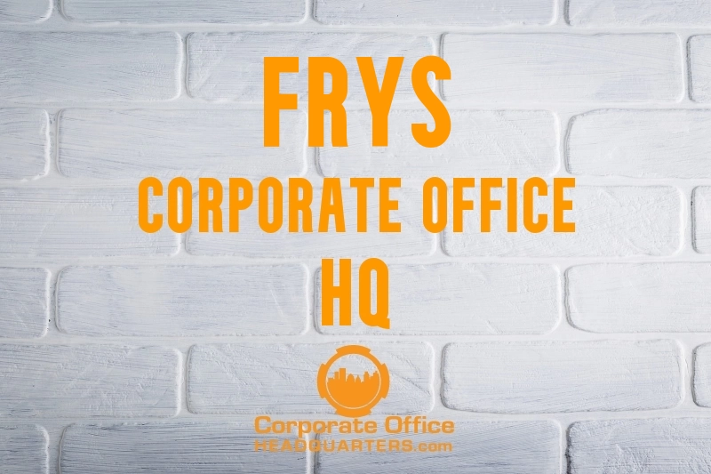Frys Corporate Office